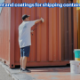 Paint and coatings for shipping containers